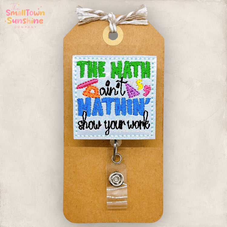 The Math Ain’t Mathing Badge Topper