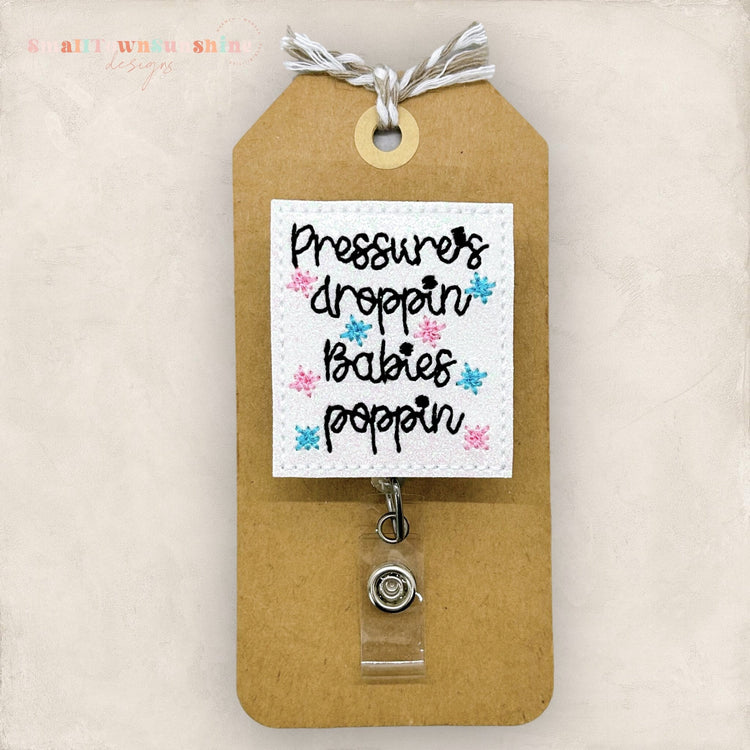 Pressure’s Droppin Babies Poppin Badge Topper