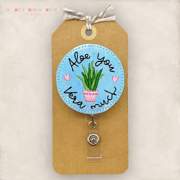 Aloe You Vera Much Badge Topper