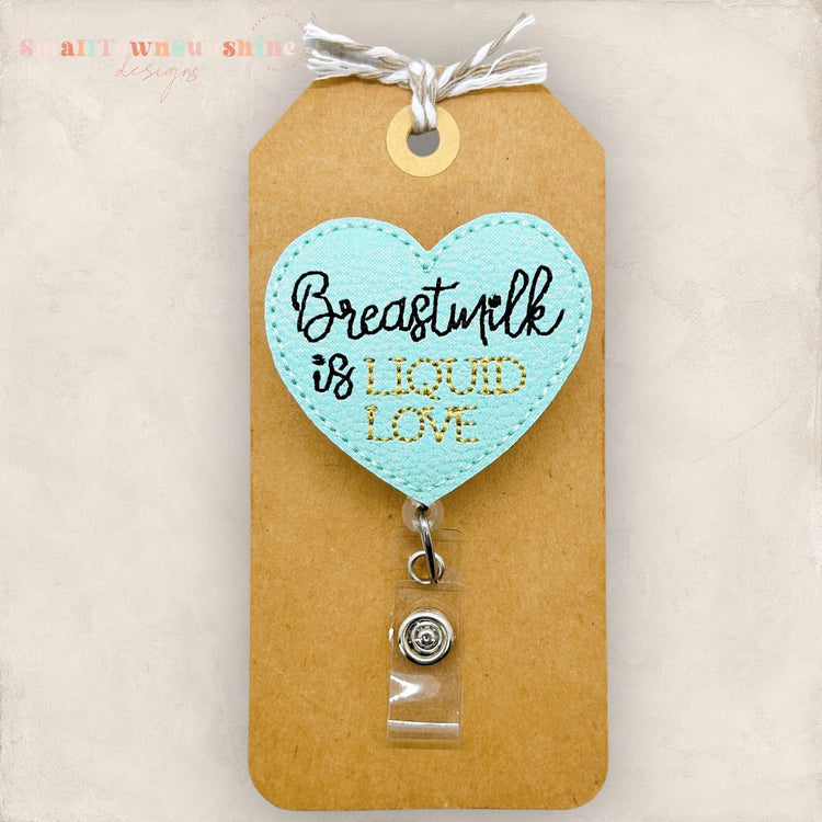 Breast Milk is Liquid Love