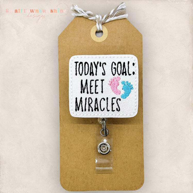 Today’s Goal Meet Miracles Badge Topper
