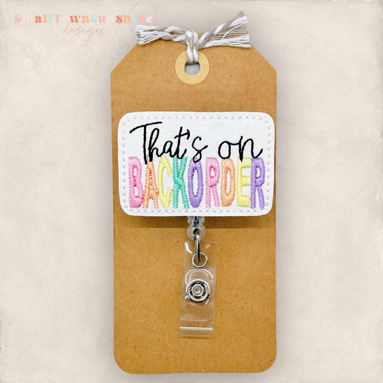 That’s On Backorder Badge Topper