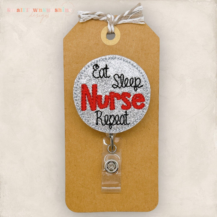 Eat Sleep Nurse Repeat Badge Topper