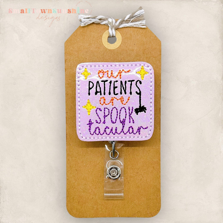 Our Patients are Spooktacular Badge Topper
