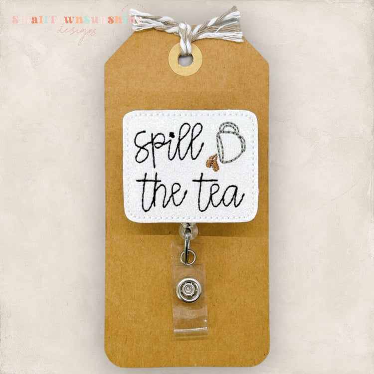 Spill the Tea Badge Topper
