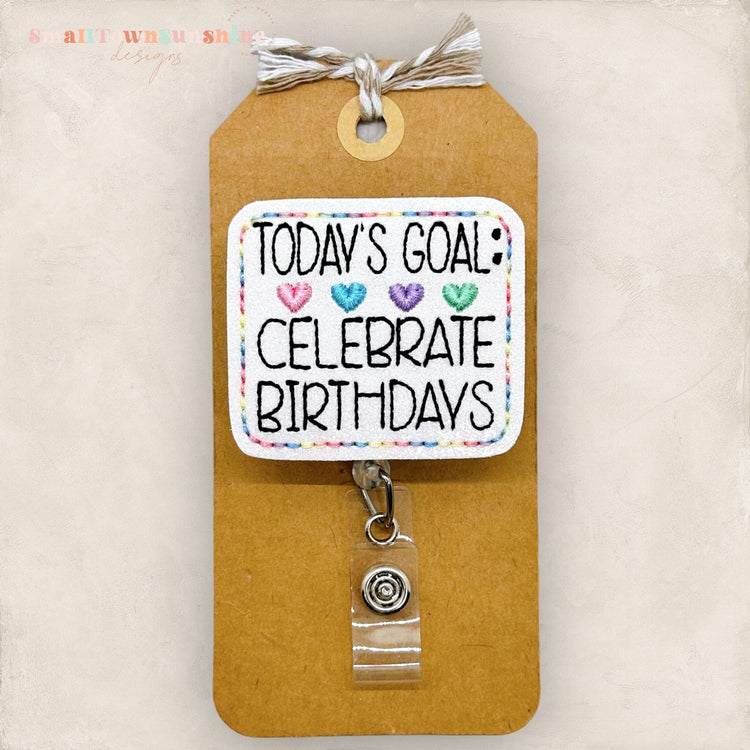 Today’s Goal Celebrate Birthdays Badge Topper