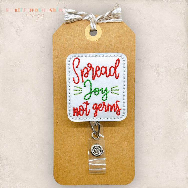 Spread Joy Not Germs Badge Topper