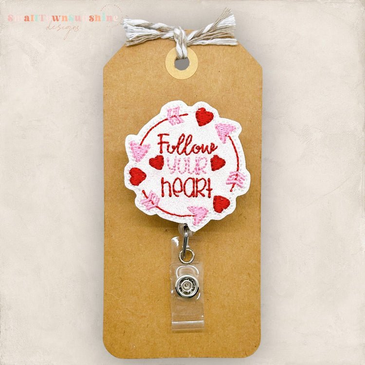 Follow Your Heart Badge Topper
