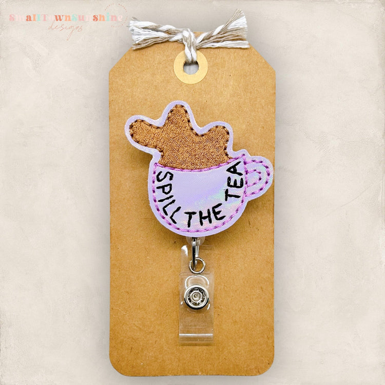 Spill the Tea Badge Topper