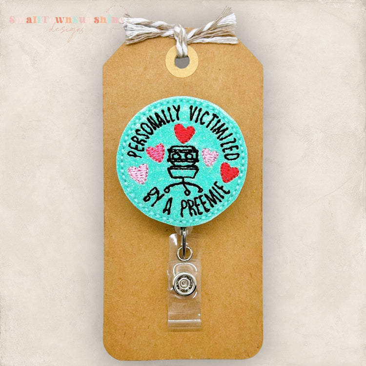 Personally Victimized by a Preemie