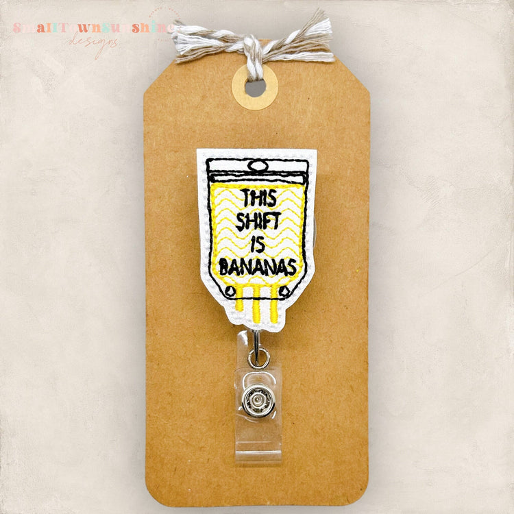 This Shift is Bananas Badge Topper