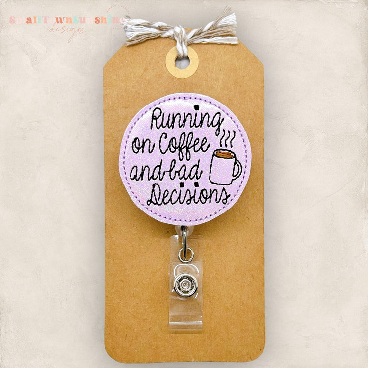 Running on Coffee and Badge Decisions