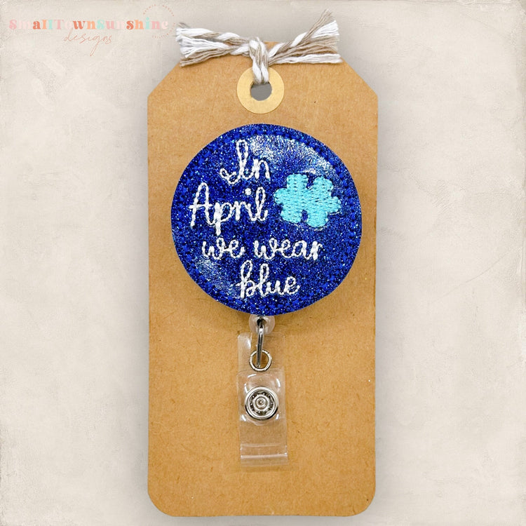 In April We Wear Blue Badge Topper