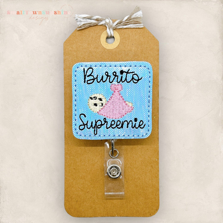 Burrito Supreemie Badge Reel, Preemie Badge Reel, NICU Badge Reel, Nurse Badge Clip, Baby Lanyard, Coworker Gift, Retractable ID Holder