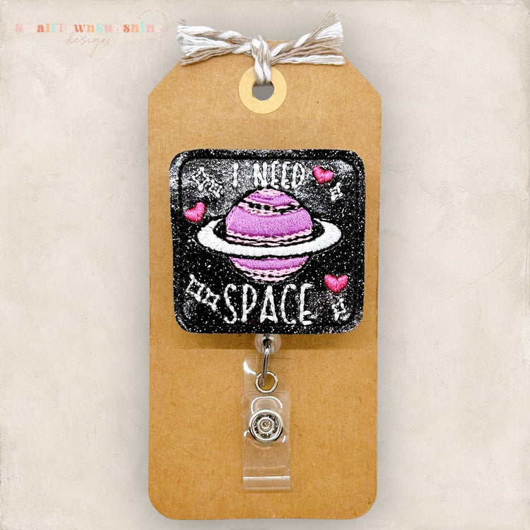 I Need Space Badge Topper