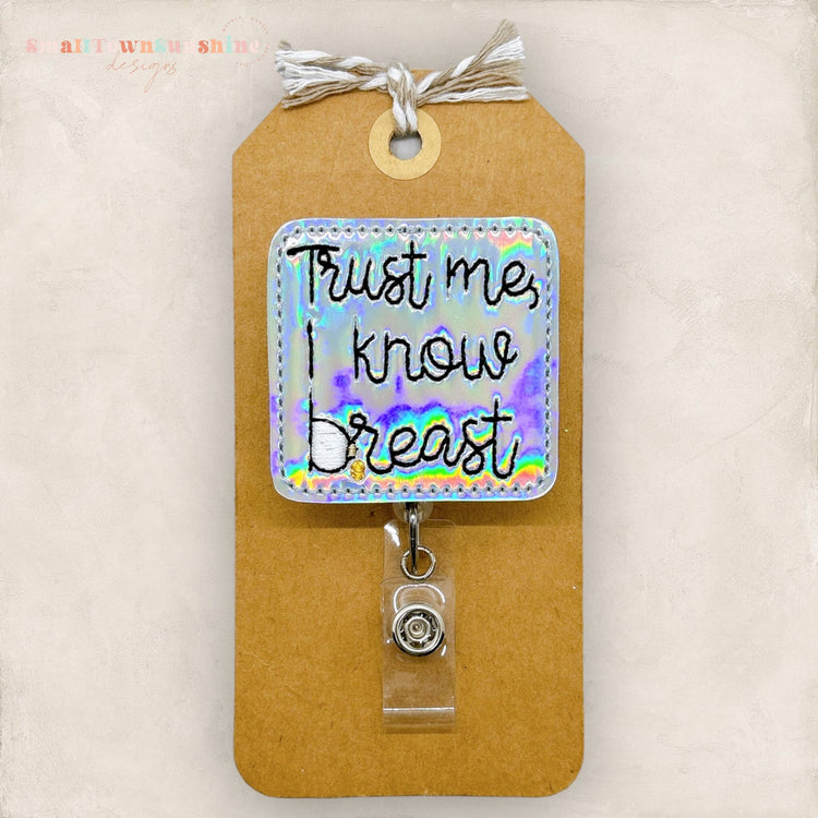 Trust Me I Know Breast