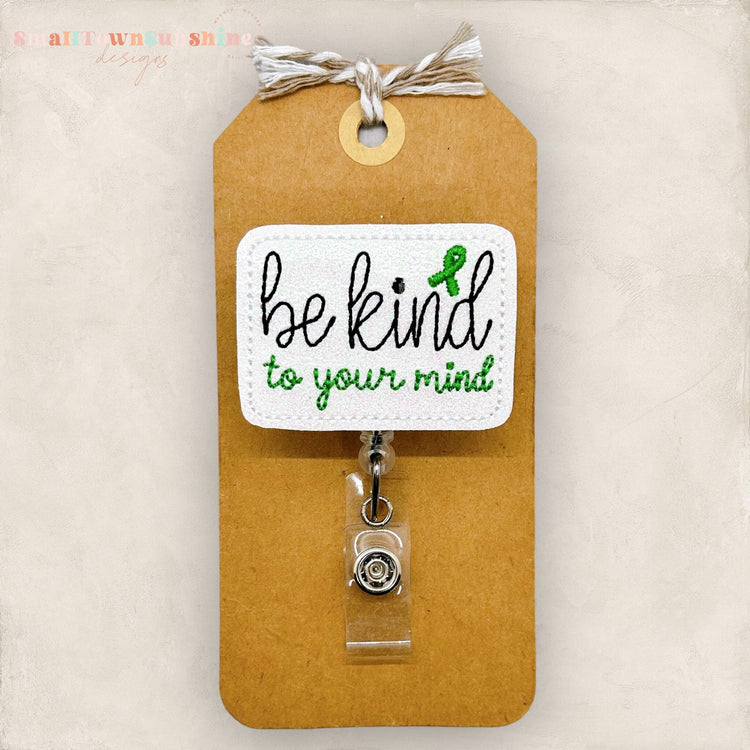 Be Kind to Your Mind Badge Topper