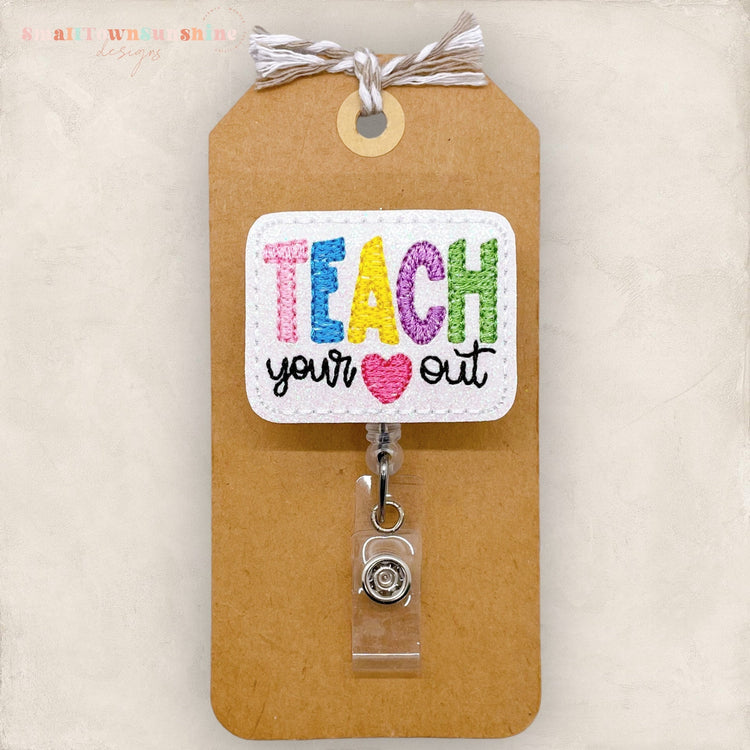 Teach Your Heart Out Badge Topper