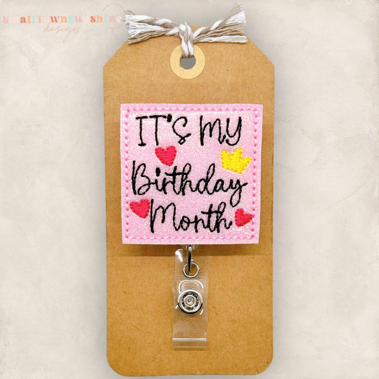 It’s My Birthday Month Badge Topper