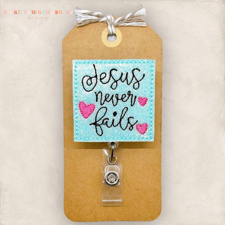 Jesus Never Fails Badge Topper