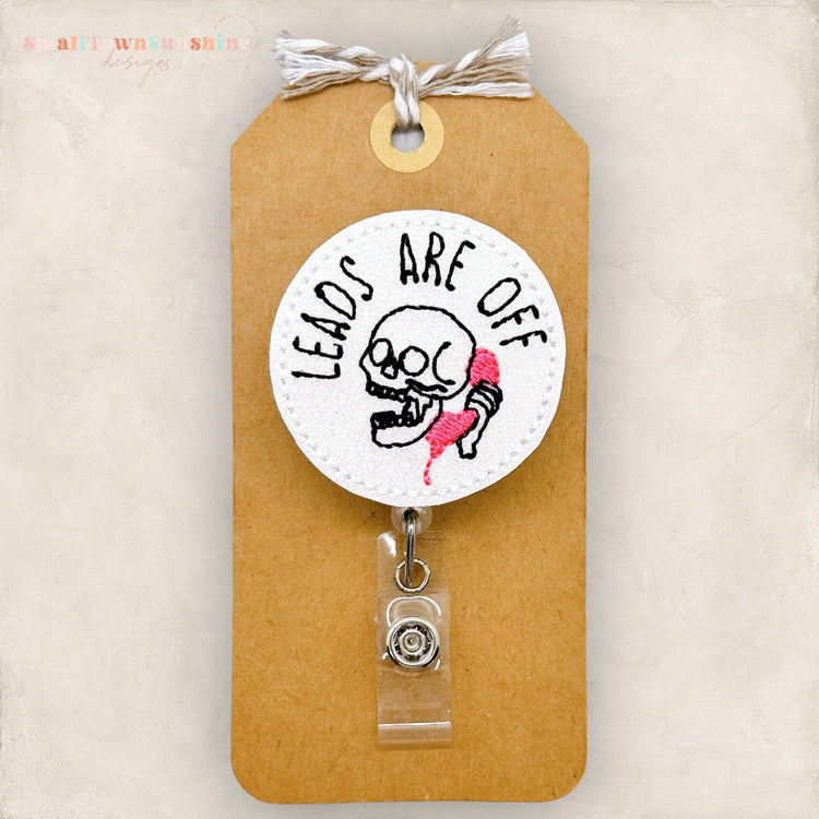 Leads Are Off Badge Topper