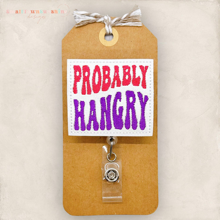 Probably Hangry Badge Topper