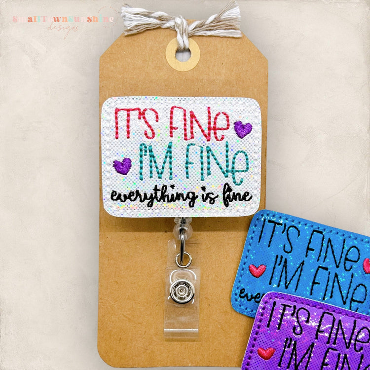 It’s Fine I’m Fine Badge Topper