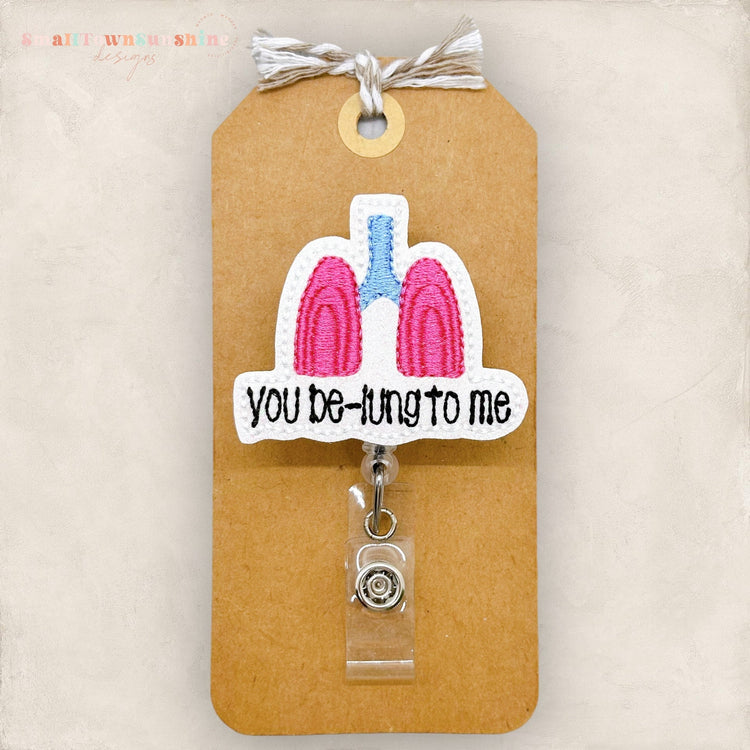 funny organ humor, you be-lung to me badge reel