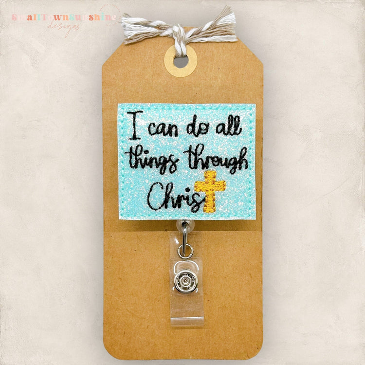 i can do all things through Christ badge reel