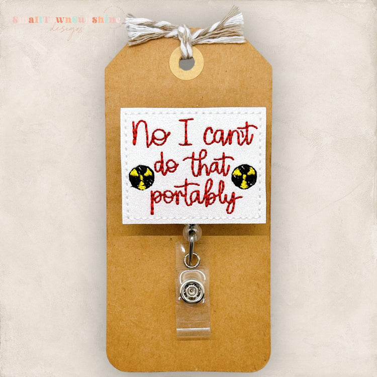 no i can't do that portably, portable xray badge reel