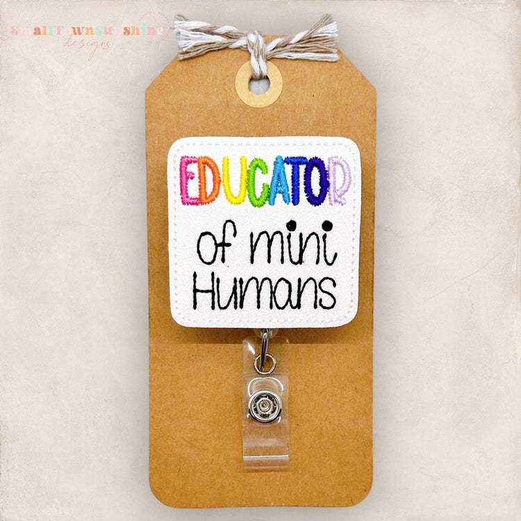 educator of mini humans embroidered badge reel