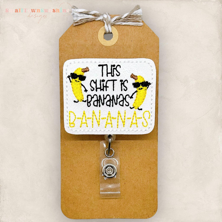 This Shift is Bananas Badge Topper