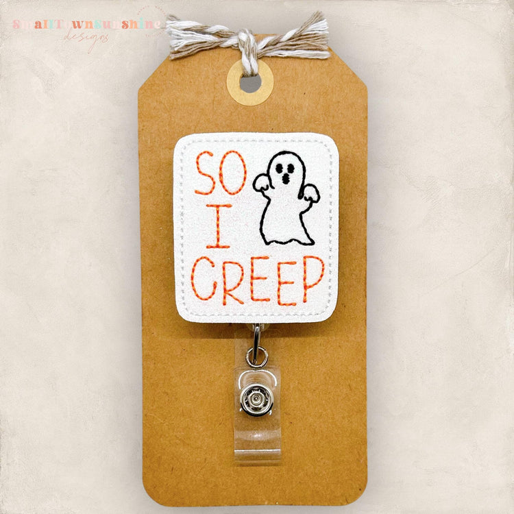 So I Creep Badge Topper