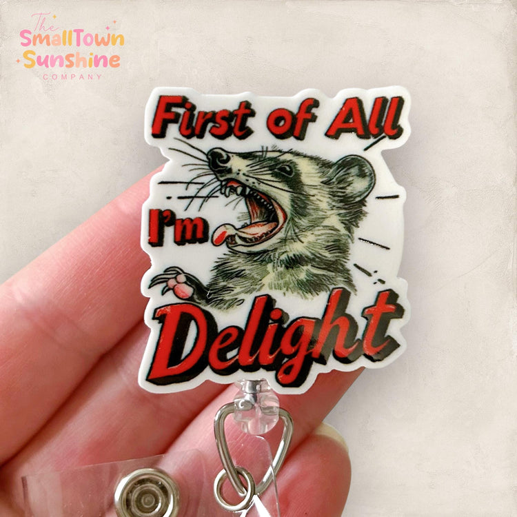 First of all I’m a Delight