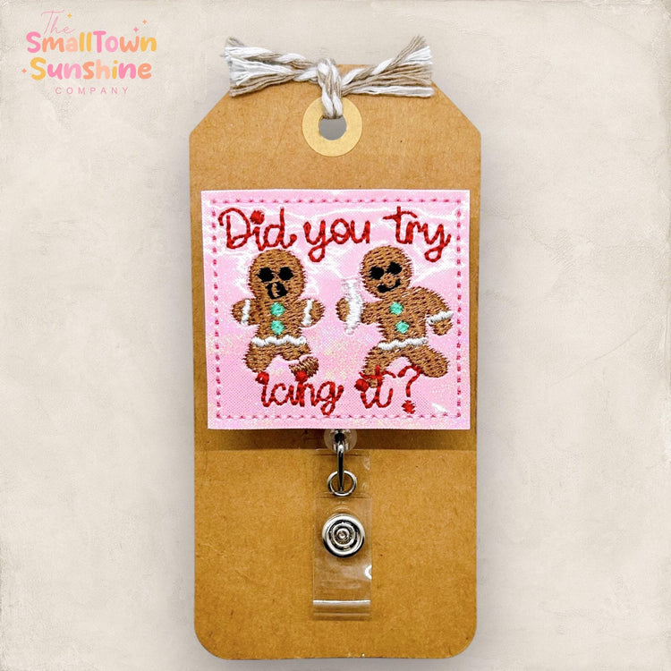 Did You Try Icing It Badge Topper