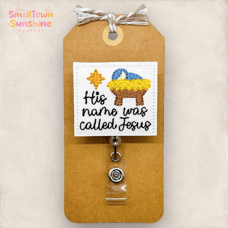 His Name Was Called Jesus Badge Topper