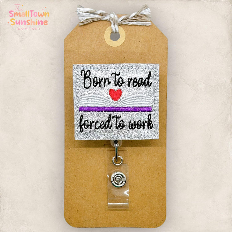 Born to Read Forced to Work