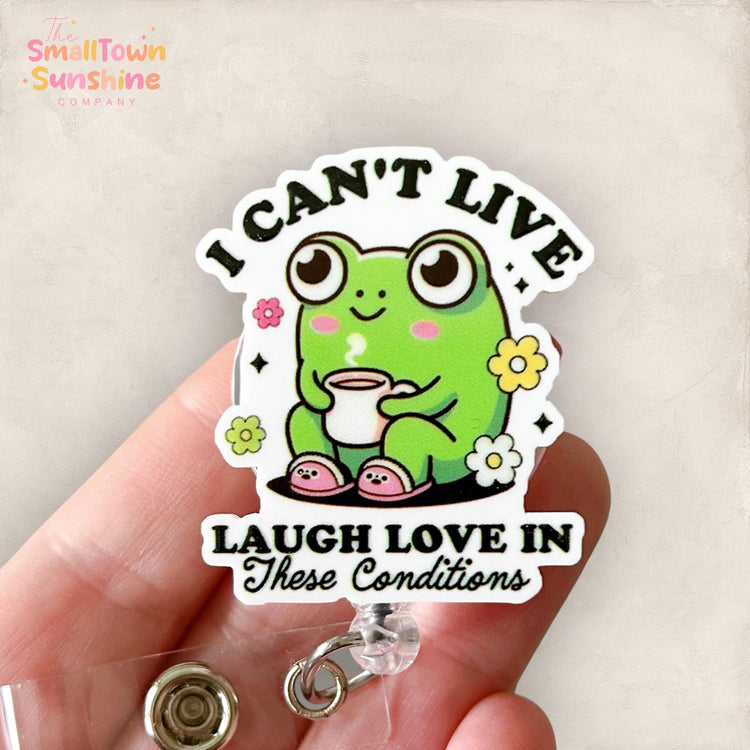 I Can’t Live Laugh Love in these Conditions