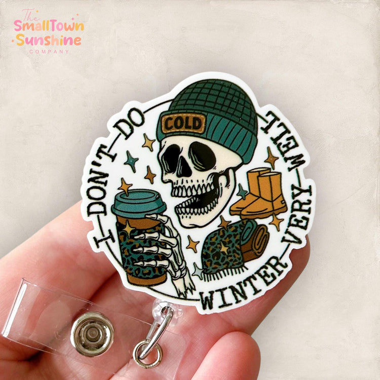 I Don’t Do Winter Very Well Badge Topper