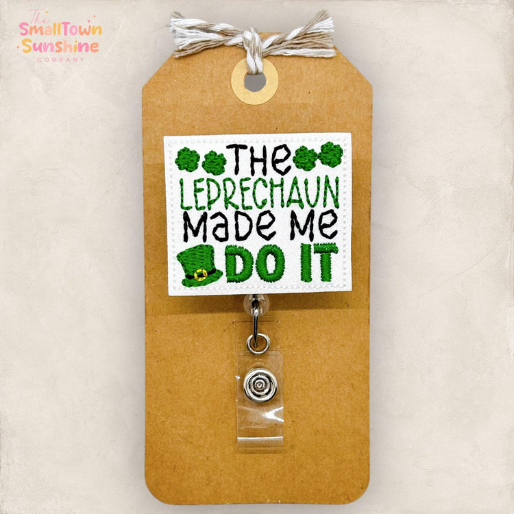 Leprechaun Made Me Do It