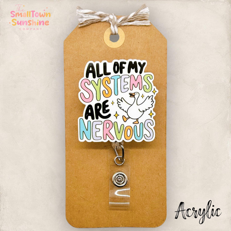 All of my Systems are Nervous