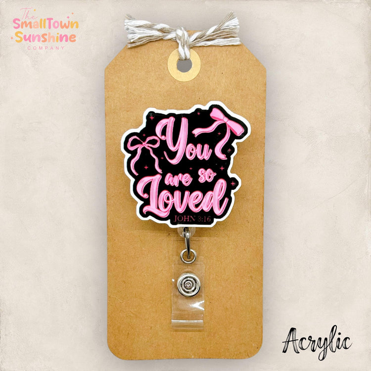 You Are So Loved Badge Topper