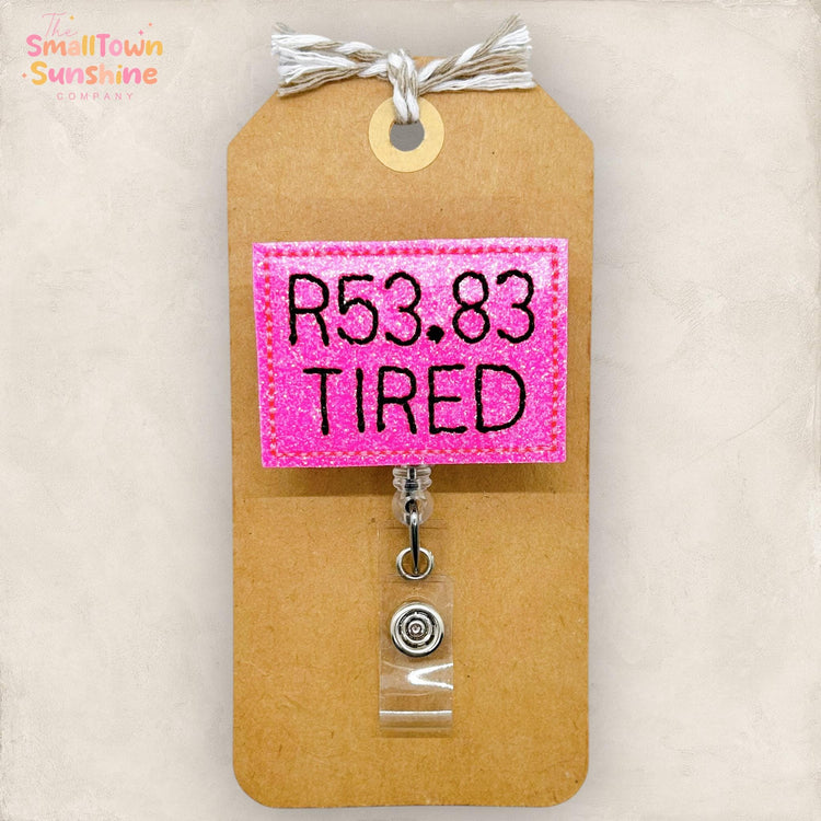 Tired & Other Fatigue Badge Topper