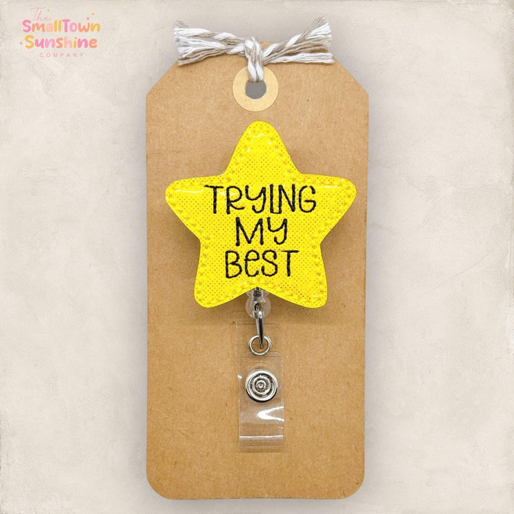 Trying My Best Badge Topper
