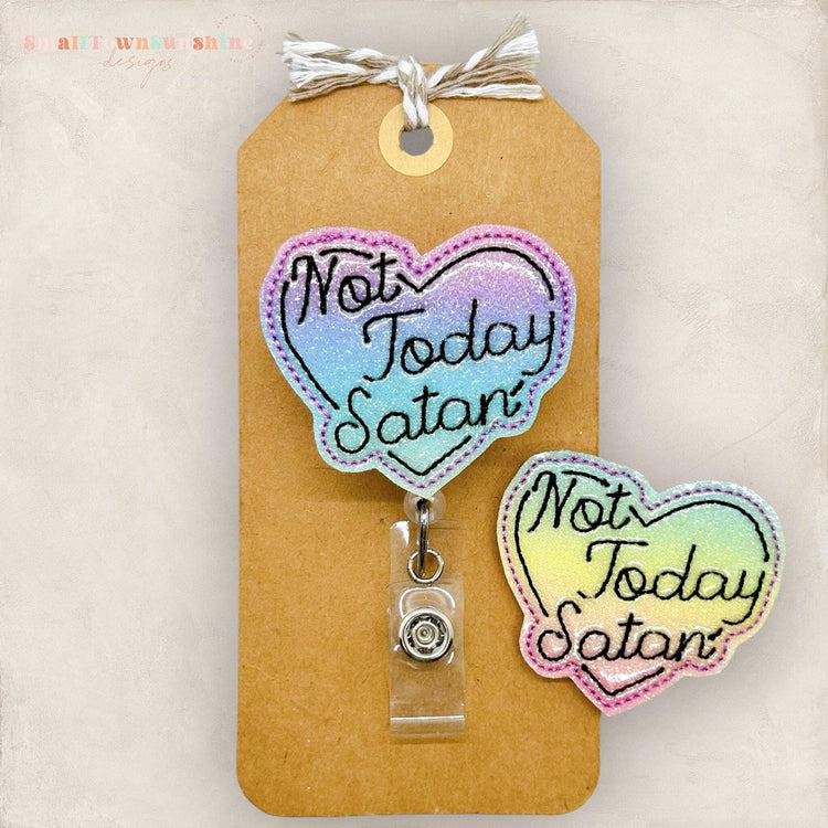 Not Today Satan Badge Topper