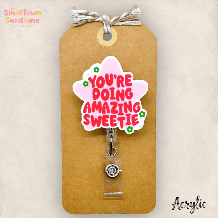 You’re Doing Amazing Sweetie Badge Topper