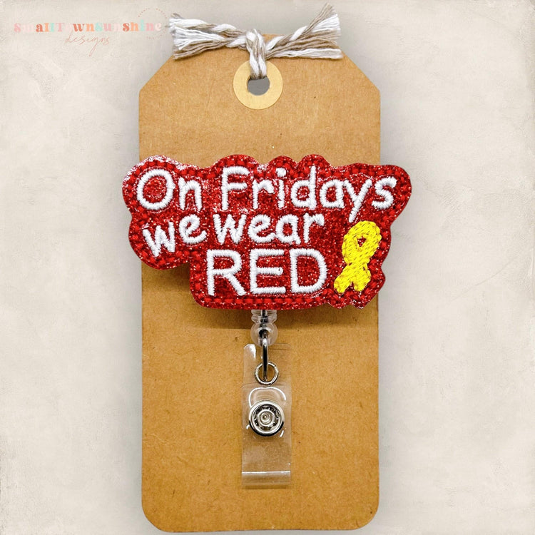 On Fridays We Wear Red Badge Topper