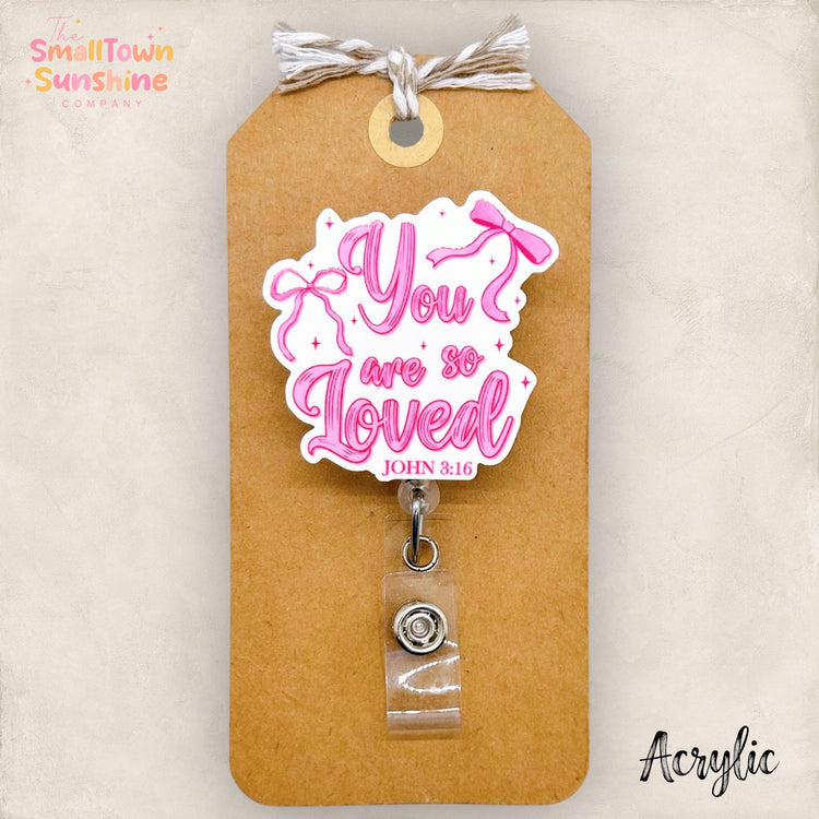 You Are So Loved Badge Topper