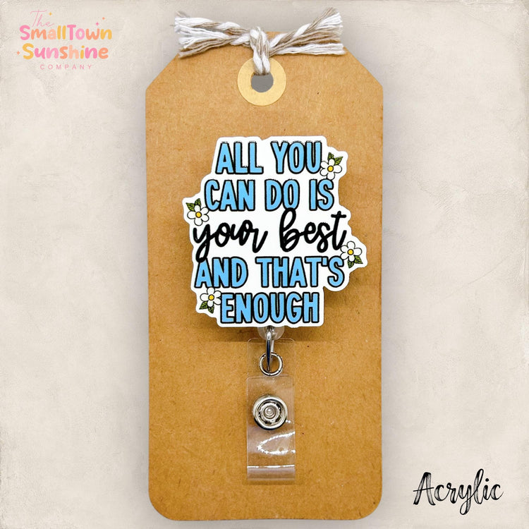 All You Can Do is Your Best