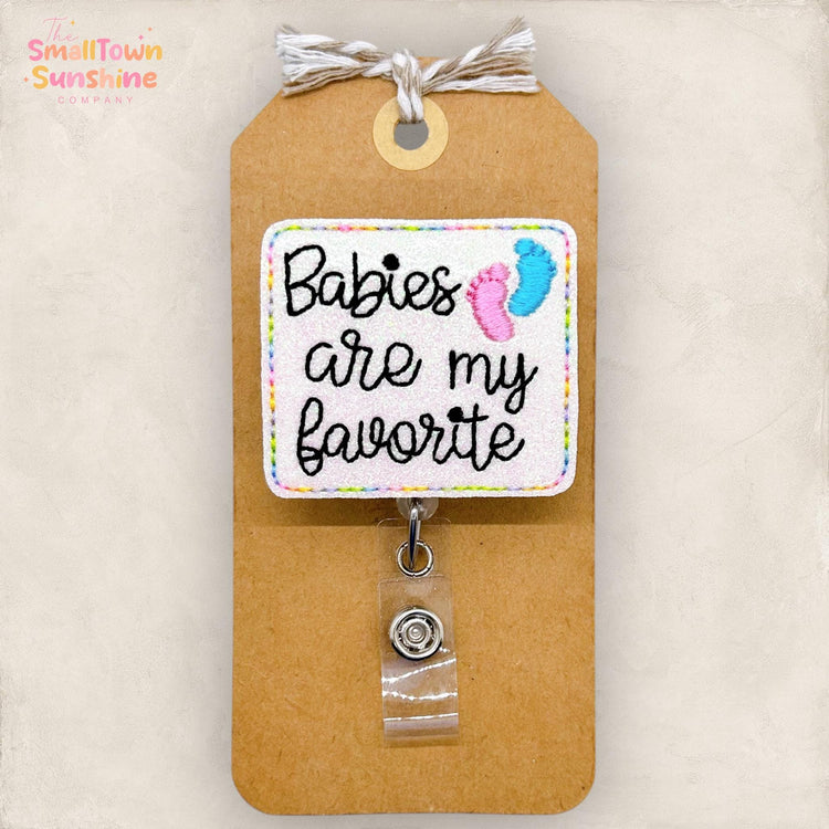 Babies Are My Favorite Badge Topper